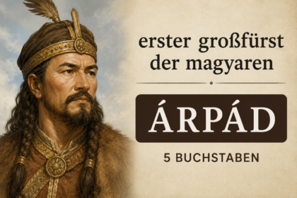 Erster Großfürst der Magyaren 5 Buchstaben